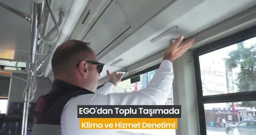 Ankara Büyükşehir Belediyesi EGO Genel Müdürlüğü, hava sıcaklıklarının artırmasıyla birlikte
