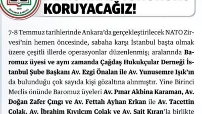 İstanbul Barosu, NATO Zirvesi öncesindeki gözaltıların "Anayasa ile güvence altına