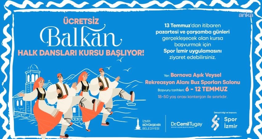İzmir Büyükşehir Belediyesi, 18-50 yaş arasındaki vatandaşlar için ücretsiz Balkan