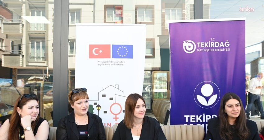 Tekirdağ Büyükşehir Belediyesi'nin "Kadın Dostu Kentler" projesi kapsamında yürüttüğü "Kadın