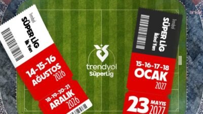 Trendyol Süper Lig 2026-2027 Sezonu 14 Ağustos Cuma günü başlayacak