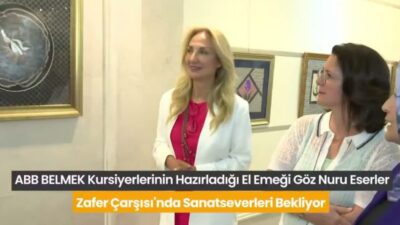 Ankara Büyükşehir Belediyesi BELMEK kursiyerleri tarafından hazırlanan "Emekten Sanata BELMEK