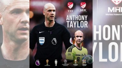 Türkiye Futbol Federasyonu Merkez Hakem Kurulu (MHK), dünyaca ünlü hakem