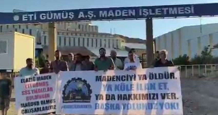 Bağımsız Maden-İş Sendikası, Elazığ Eti Gümüş’te çalışan madencilerin ücretlerinin 6