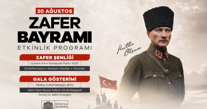 Beşiktaş Belediyesi, 30 Ağustos Zafer Bayramı'nı büyük bir coşkuyla kutlamaya