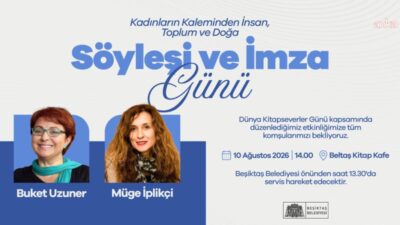 Beşiktaş Belediyesi, Dünya Kitapseverler Günü’nü özel bir etkinlikle kutlayacak. "Kadınların