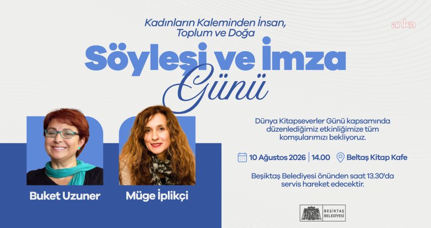 Beşiktaş Belediyesi, Dünya Kitapseverler Günü’nü özel bir etkinlikle kutlayacak. "Kadınların