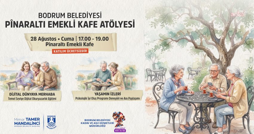 Bodrum Belediyesi tarafından Pînaraltı Emekli Kafe’de kent sakinlerine yönelik sosyal
