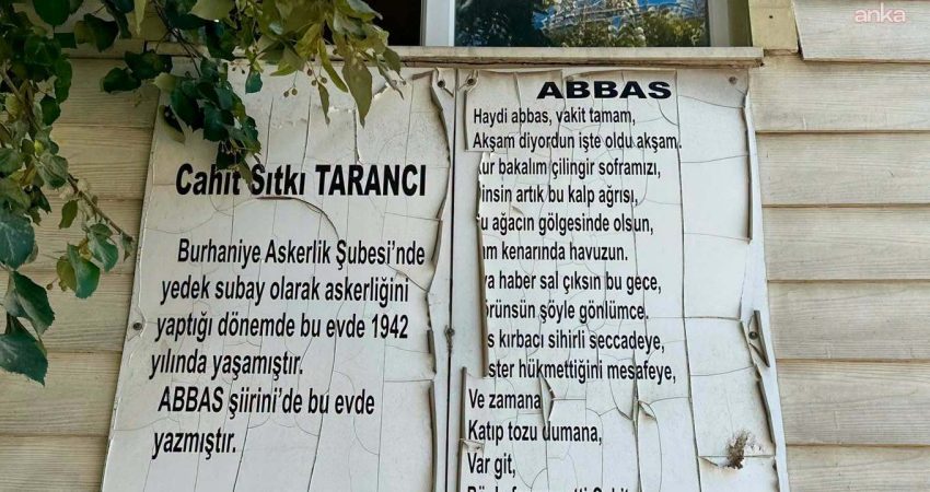 Burhaniye Belediyesi, Türk edebiyatının önemli şairlerinden Cahit Sıtkı Tarancı’nın ilçede