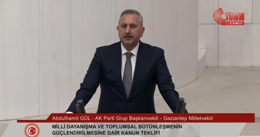 AK Parti Gaziantep Milletvekili Abdulhamit Gül, "Çerçeve Yasa" teklifine ilişkin