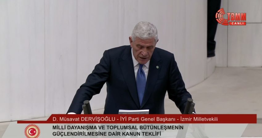 İYİ Parti Genel Başkanı Müsavat Dervişoğlu, TBMM Genel Kurulu’nda "Terörsüz