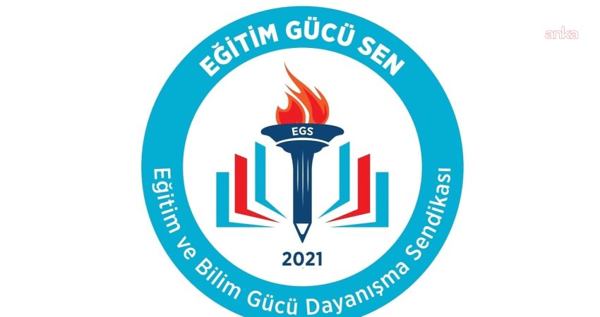 Eğitim ve Bilim Gücü Dayanışma Sendikası (Eğitim Gücü Sen), öğretmenlerin