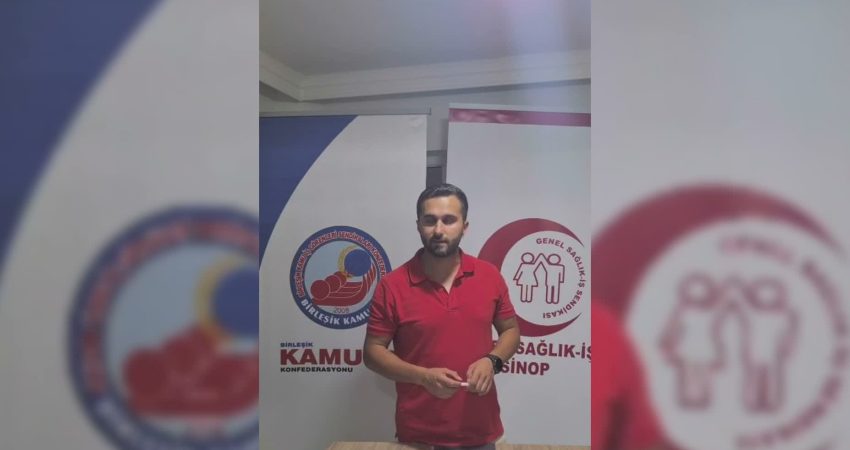 Genel Sağlık-İş Sendikası Sinop İl Başkanı Mustafa Aytaç, Ayancık Devlet
