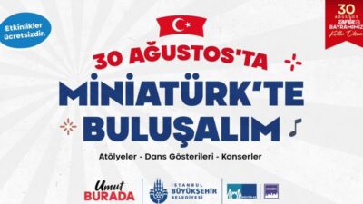 İBB Kültür AŞ, 30 Ağustos Zafer Bayramı’nda İstanbul’un önemli müzelerini