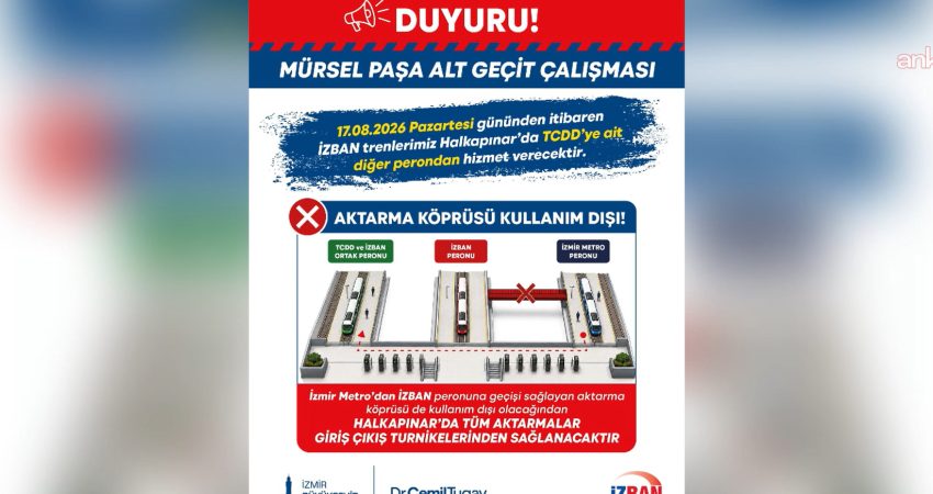 İzmir Büyükşehir Belediyesi’nden Halkapınar’da Mürselpaşa düzenlemesi Mürselpaşa Karayolu Alt Geçidi çalışmaları kapsamında Halkapınar İstasyonu’nda 17 Ağustos’tan