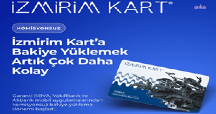 İzmirim Kart’a bakiye yüklemek artık çok daha kolay İzmir İnovasyon ve Teknoloji AŞ, kent içi ulaşımda yurttaşların hayatını