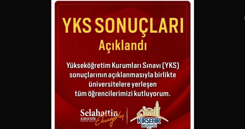 Kırşehir Belediye Başkanı Selahattin Ekicioğlu, YKS yerleştirme sonuçlarının açıklanmasının ardından