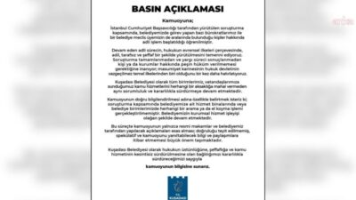 Kuşadası Belediyesi'nden İstanbul Cumhuriyet Başsavcılığı'nın yürüttüğü soruşturmaya ilişkin yapılan açıklamada,