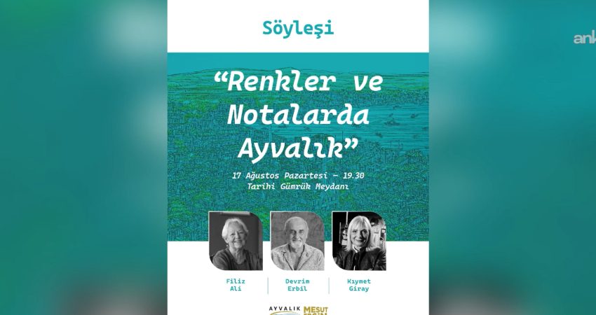 Ayvalık Belediyesi’nin "Küresel ve Çağdaş Kültür Sanat Açılımı" kapsamında Orhan