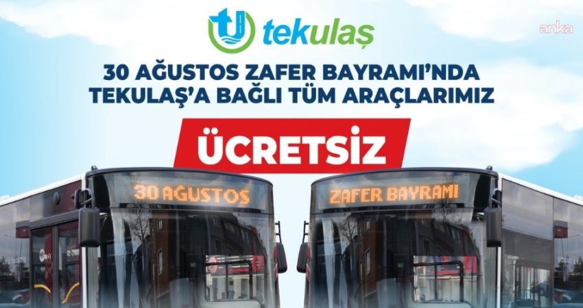 Tekirdağ’da Zafer Bayramı’nda ulaşım ücretsiz olacak Tekirdağ Büyükşehir Belediyesi, 30 Ağustos Zafer Bayramı'nda vatandaşlara ücretsiz ulaşım