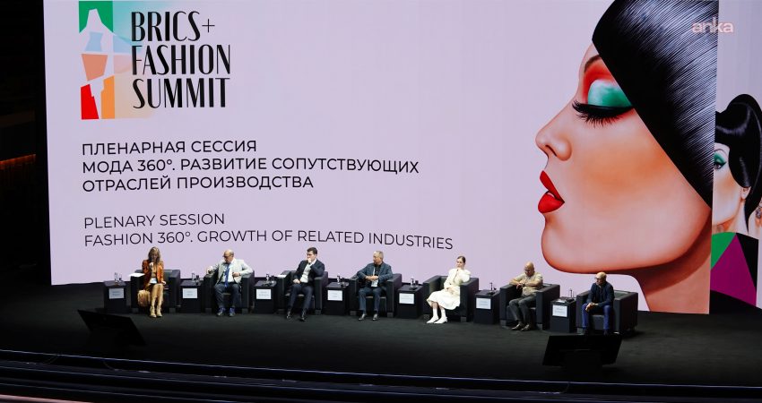 BRICS+ Moda Zirvesi kapsamında moda, teknoloji, e-ticaret, üretim ve yatırım