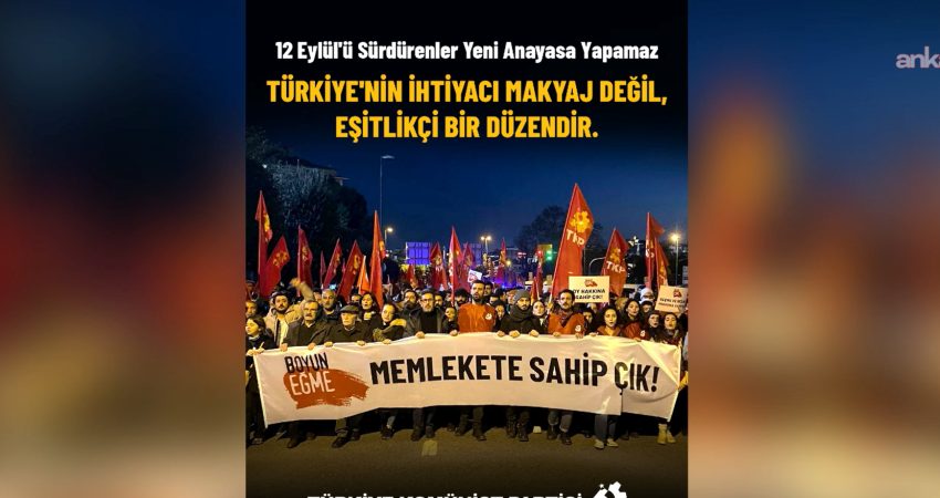 Türkiye Komünist Partisi'nden (TKP), 12 Eylül askeri darbesinin 46. yılı