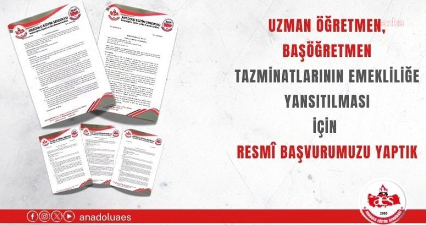 Anadolu Eğitim Sendikası, uzman ve başöğretmen tazminatların emekli aylığı hesabına dahil edilmesini talep etti Anadolu Eğitim Sendikası, uzman öğretmen ve başöğretmenlere ödenen eğitim öğretim