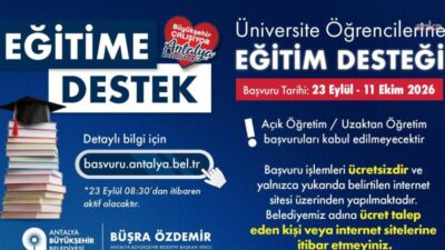 Antalya Büyükşehir Belediyesi, 2026-2027 eğitim öğretim döneminde sosyal inceleme sonucunda