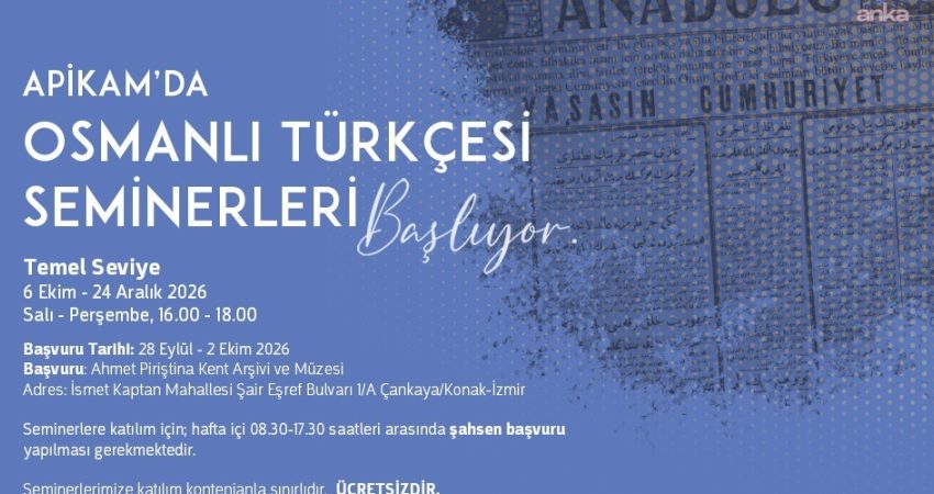 İzmir Büyükşehir Belediyesi Ahmet Piriştina Kent Arşivi ve Müzesi’nde (APİKAM),