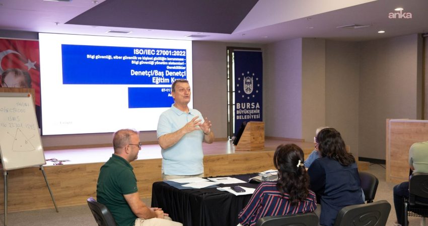 Bursa Büyükşehir Belediyesi'nin bilgi güvenliği ve kişisel verilerin korunması alanında