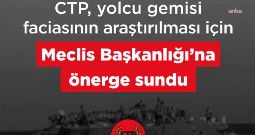 CTP’den Girne’deki gemi faciası için Meclis Araştırma Komitesi çağrısı Cumhuriyetçi Türk Partisi (CTP), Girne Limanı açıklarında meydana gelen yolcu