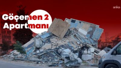 Hatay'da 6 Şubat depremlerinde 6 kişinin yaşamını yitirdiği Göçemen 2