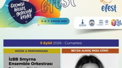 Selçuk Belediyesi tarafından bu yıl 56’ncısı düzenlenecek EFEST 2026 Kültür,