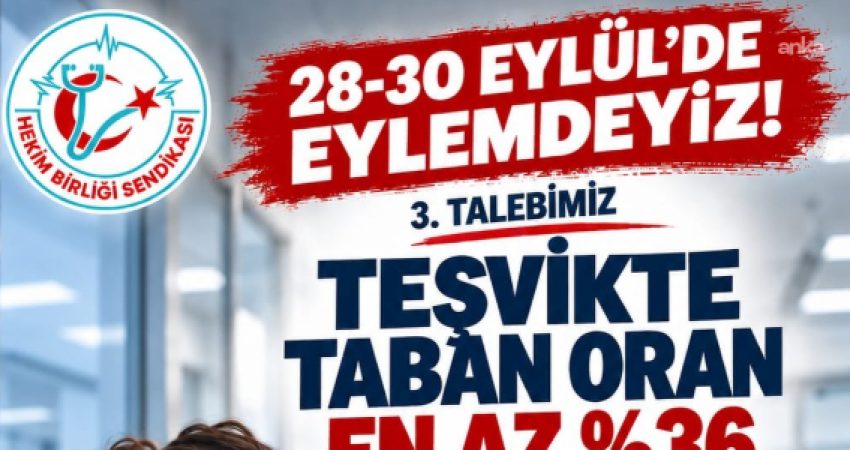 Hekim Birliği 28-30 Eylül’de eylem yapacak: Teşvikte taban dağıtım oranı en az yüzde 36 olmalı Hekim Birliği, teşvik ödemelerindeki gerileme nedeniyle 28-30 Eylül tarihlerinde eylem
