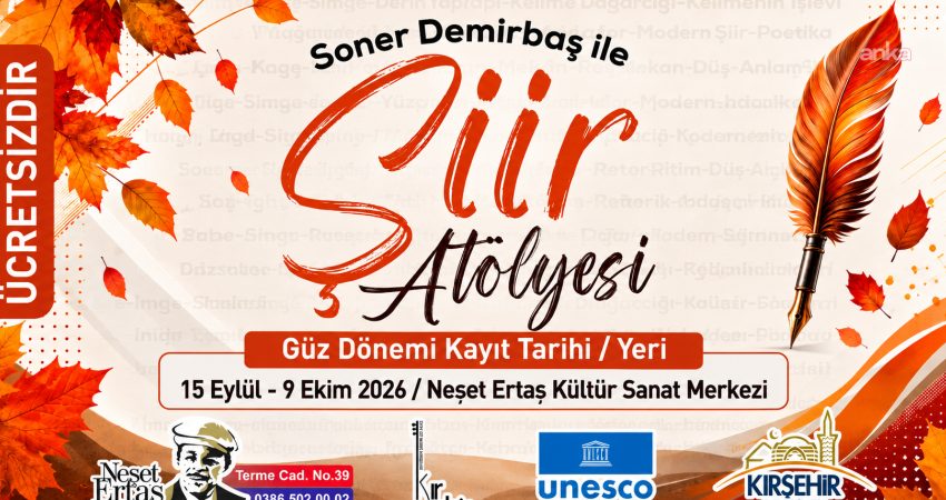 Kırşehir Belediyesi Şiir Atölyesi’nin 2026 güz dönemi kayıtları başladı. Ücretsiz