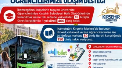 Kırşehir Belediyesi, ikametgahını Kırşehir’e taşıyan üniversite öğrencilerine toplu ulaşımda destek