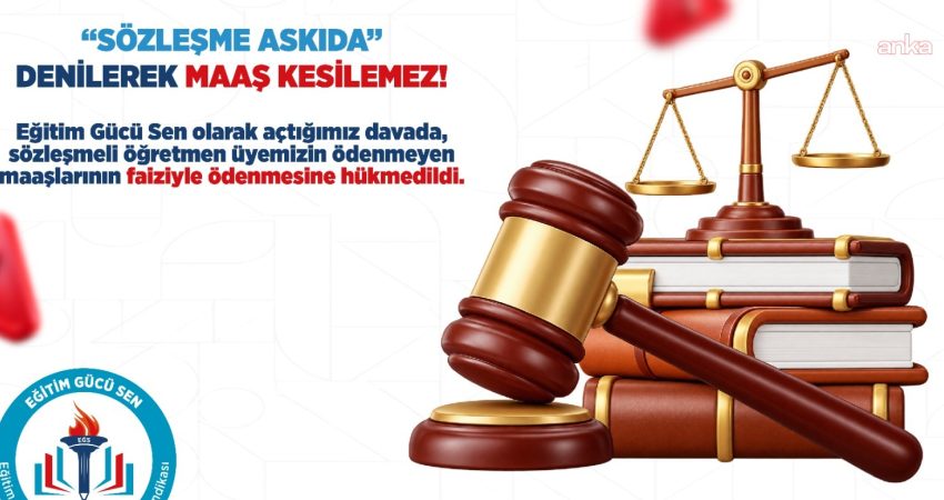 Diyarbakır 2. İdare Mahkemesi, Eğitim Gücü Sen'in üyesi olan sözleşmeli bir