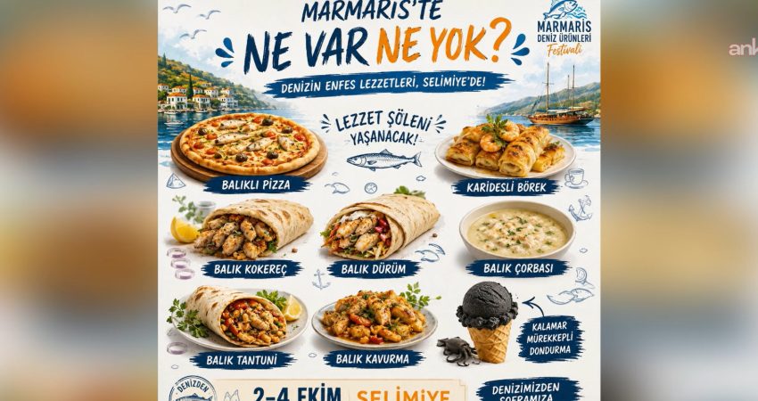 Marmaris Deniz Ürünleri Festivali’nde lezzet şöleni yaşanacak Marmaris Deniz Ürünleri Festivali, bu yıl 2-4 Ekim 2026 tarihleri