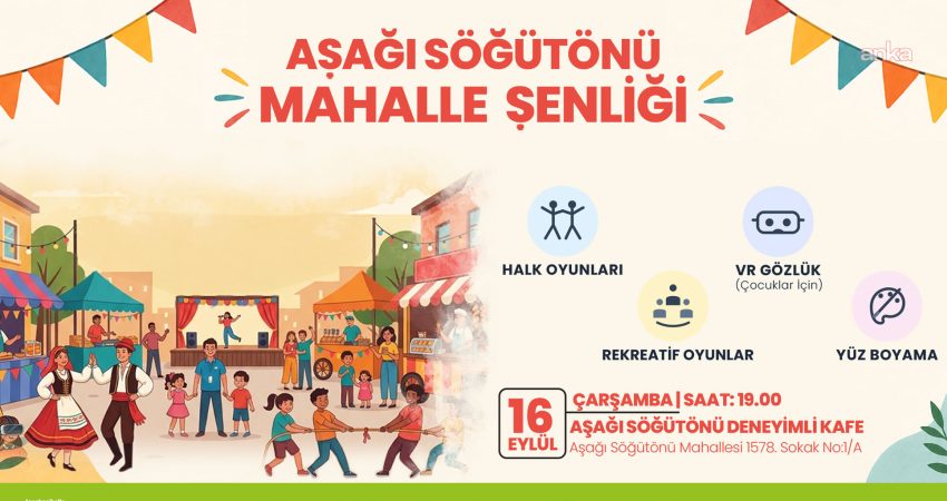 Tepebaşı Belediyesi, mahalle sakinlerini bir araya getiren etkinliklerine "Aşağı Söğütönü