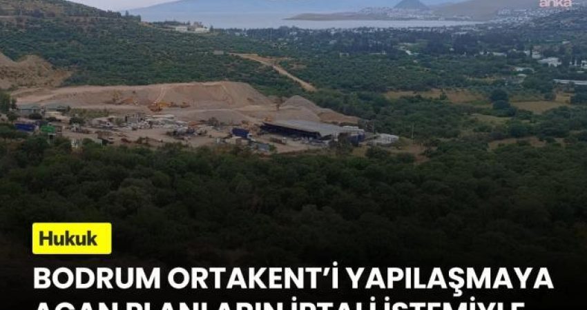 TMMOB: Bodrum Ortakent’i yapılaşmaya açan planların iptali istemiyle bir kez daha dava açıldı Türk Mühendis ve Mimar Odaları Birliği (TMMOB), 9 Ağustos 2026