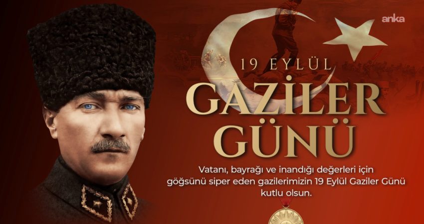 Türk Silahlı Kuvvetleri'nden (TSK), 19 Eylül Gaziler Günü dolayısıyla yayımlanan mesajda,