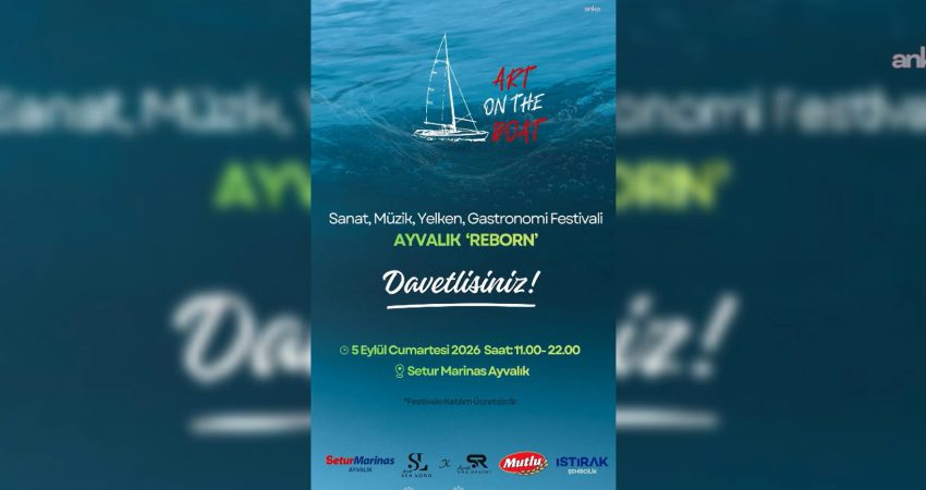 Yelken, sanat, müzik ve gastronomi, Ayvalık’ta buluşuyor Yelken, sanat, müzik ve gastronomiyi aynı rotada buluşturan "Art on