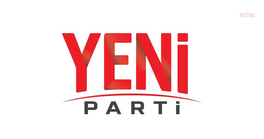 YENİ Parti Ekonomi Eşgüdüm Konseyi’nin yayımladığı Orta Vadeli Program Değerlendirme
