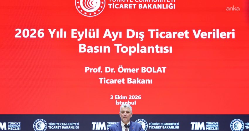 Ticaret Bakanı Ömer Bolat, Eylül ayında ihracatın geçen yılın aynı