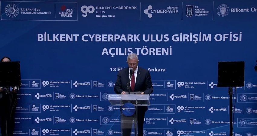 Bilkent CYBERPARK Ulus Girişim Ofisi açıldı. Açılışta konuşan Sanayi ve