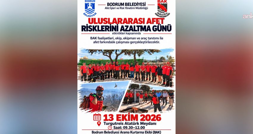 Bodrum Belediyesi, afet farkındalığı eğitimi düzenleyecek Bodrum Belediyesi, 13 Ekim Uluslararası Afet Risklerinin Azaltılması Günü'nde Turgutreis’te