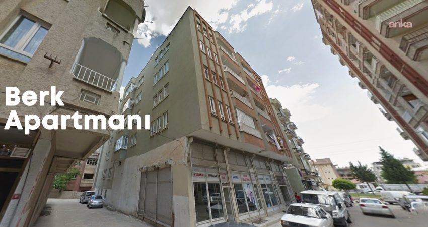 Adıyaman'da 6 Şubat depremlerinde 25 kişinin yaşamını yitirdiği Berk Apartmanı