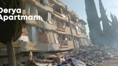 Hatay'da 6 Şubat depremlerinde 16 kişinin yaşamını yitirdiği Derya Apartmanı