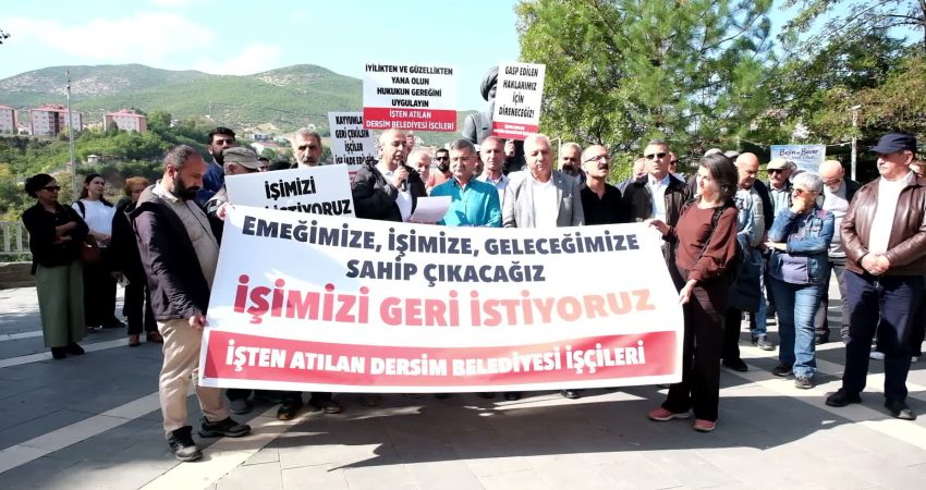 Tunceli Belediyesi’nde kayyım yönetimi tarafından işten çıkarılan ve Erzurum Bölge