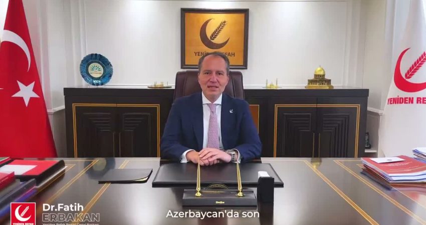 Yeniden Refah Partisi Genel Başkanı Fatih Erbakan, Azerbaycan’daki okullarda başörtüsünün
